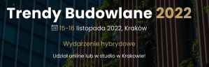  Trendy Budowlane 2022 pod patronatem SSO
